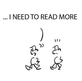 i need to read more