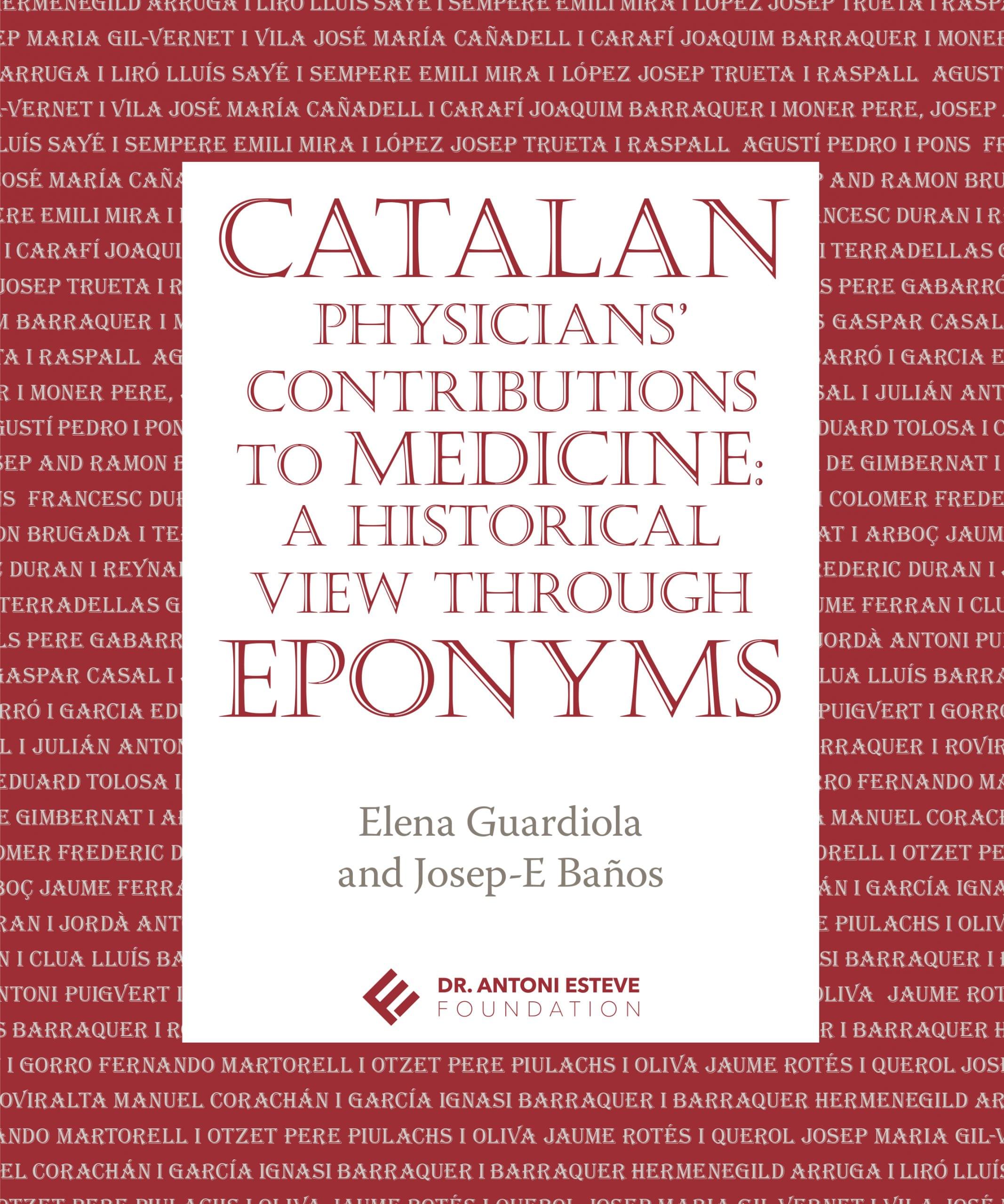 Catalan Physicians Contributions to Medicine: a historical view through eponyms