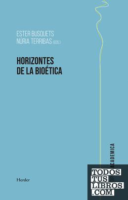 Horizontes de la bioética.